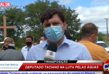 Photo of ASSISTA: Deputado Taciano pede agilidade na transposição do ramal do Piancó e parabeniza agilidade do Piranhas