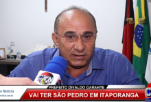 Photo of ASSISTA: Prefeito Divaldo Dantas garante, Irá ter São Pedro em Itaporanga!